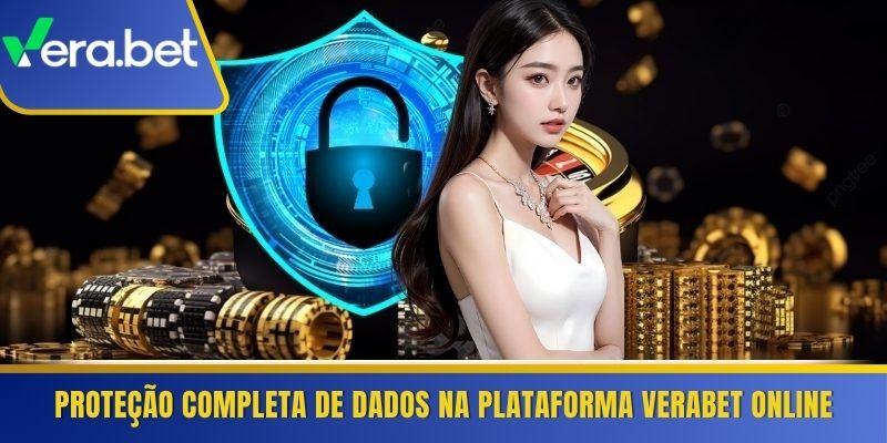 Proteção completa de dados na plataforma Verabet online 