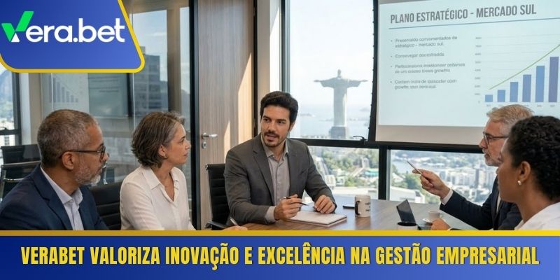 Verabet valoriza inovação e excelência na gestão empresarial